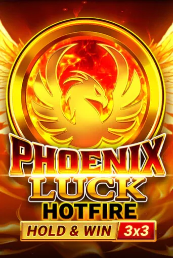 Phoenix Luck Hotfire